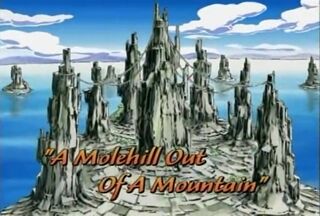 A Molehill Out of a Mountain)