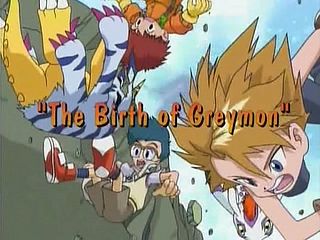The Birth of Greymon)
