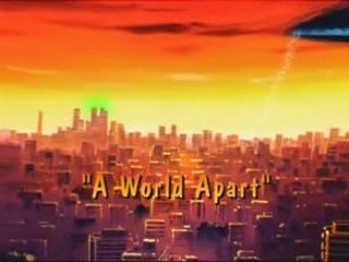 A World Apart)