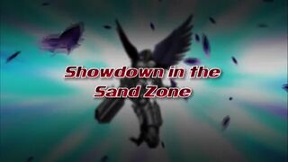 Showdown in the Sand Zone!)